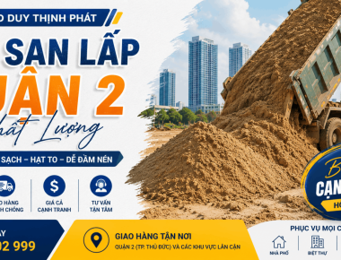 Cát San Lấp Quận 2 Chất Lượng | VLXD Duy Thịnh Phát